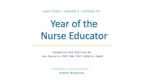 Nln Nursing Edge Unscripted Saga S2 Ep2 Year Of The Nurse Educator