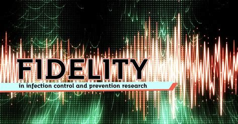What Is Fidelity In Research
