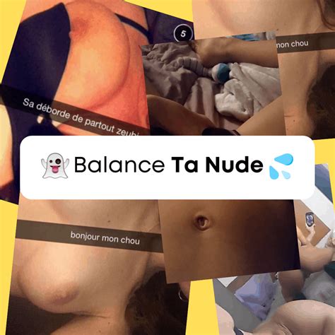 Balance Ta Nude La communauté snap sexe N1 en France