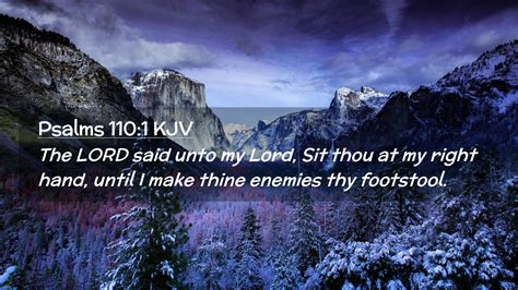 Psalms 1101 Kjv Desktop Wallpaper The Lord Said Unto My Lord Sit