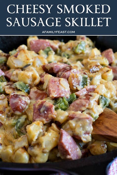 Growing up in chicago, i have always had a love for sausage of pretty much every kind. Cheesy Smoked Sausage Skillet - A Family Feast®