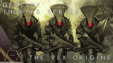 Destiny Theories: Vex Origins - YouTube