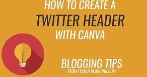 How To Make A Twitter Header With A Canva Template