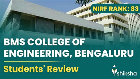 Bms College Of Engineering Bmsce Review What Do Students Say