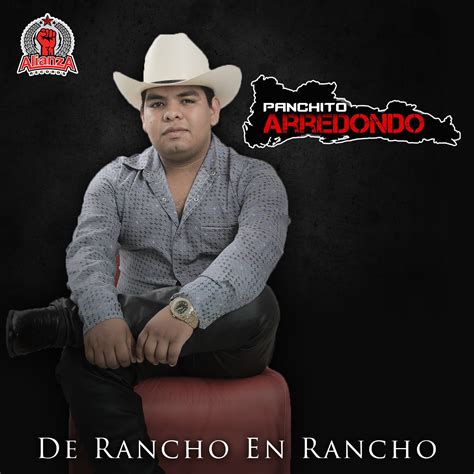 Corridos Underground Panchito Arredondo De Rancho En Rancho Estudio