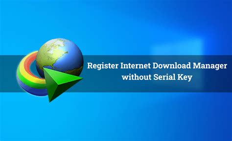 How to Register IDM Download Manager without Serial Key 2020