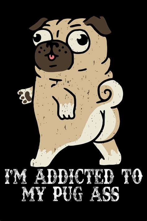 i m addicted to my pug journal diary notebook for pug lover a journal book with coloring