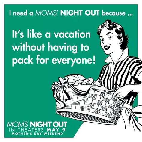 Mom S Night Out Moms Night Moms Night Out Mothers Day Weekend