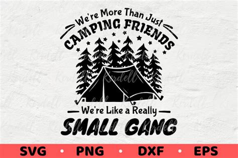 Camping Friends Really Small Gang Camp Graphic By Kerdell · Creative