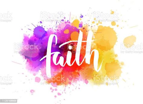 Faith Calligraphy On Watercolor Splash Stock Illustration Download