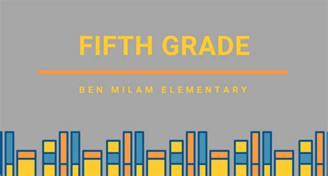 Fifth Grade Ben Milam Elementary