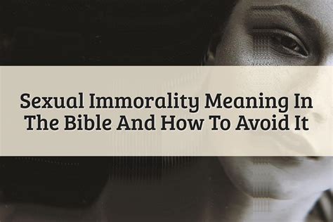 sexual immorality meaning in the bible a huge sin 2024