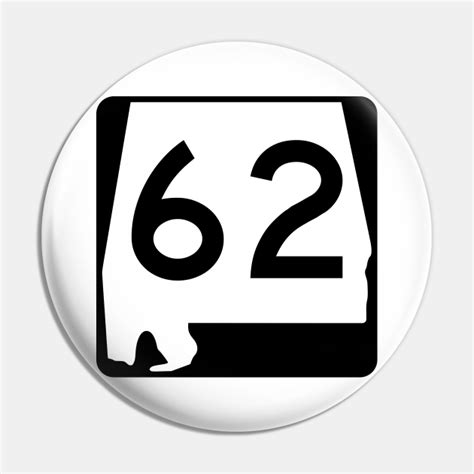 Alabama Route 62 United States Numbered Highways Road Pin Teepublic