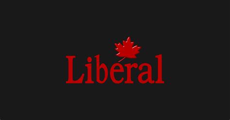 Liberal Party Of Canada Canada Liberal Party T Shirt Teepublic