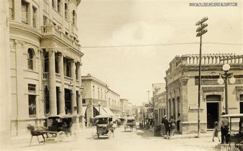 Saltillo Del Recuerdo La Calle Allende En Los AÑos 20`s