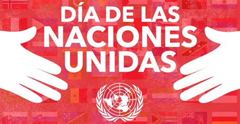 Día De Las Naciones Unidas Marcela Guerra Castillo