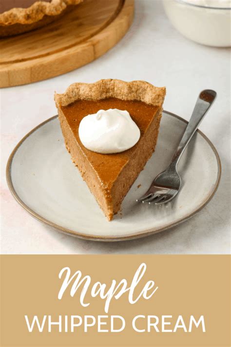 Maple Whipped Cream Everyday Pie