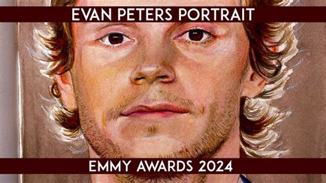 Evan Peters Emmy Awards 2024 Tribute Portrait Youtube