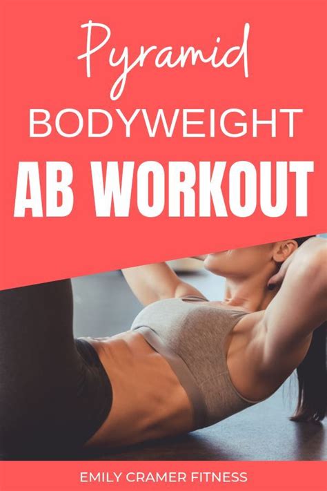 Pyramid Bodyweight Ab Workout Body Weight Ab Workout Abs Workout Workout