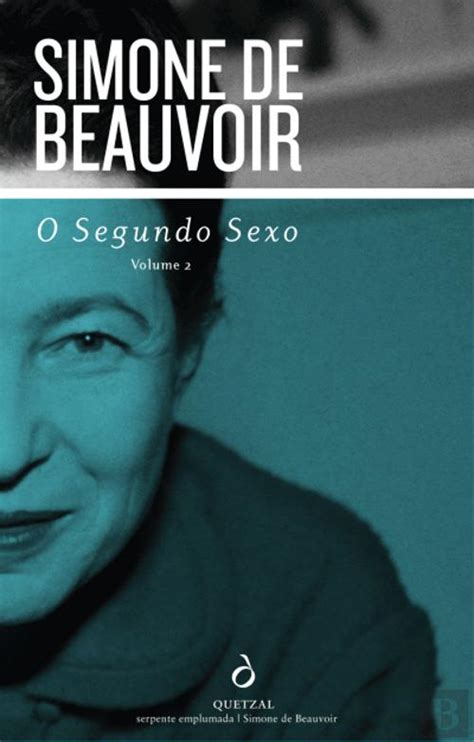 o segundo sexo volume 2 simone de beauvoir livro bertrand