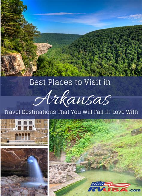 Best Places To Visit In Arkansas Rv Lifestyle News Tips Tricks And