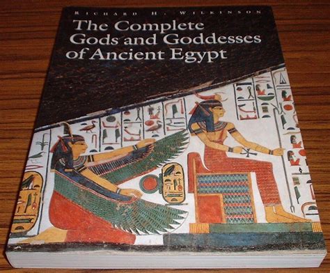 the complete gods and goddesses of ancient egypt by wilkinson richard h very good soft