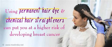 Permanent Hair Dye Chemical Hair Straighteners May Up Breast Cancer Risk