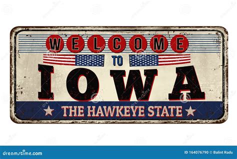 Welcome To Iowa Vintage Rusty Metal Sign Stock Vector Illustration Of