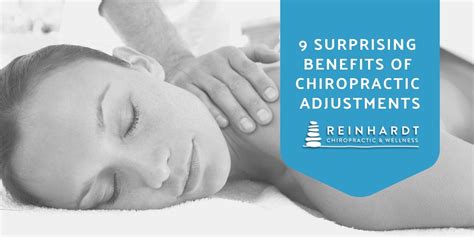 9 Benefits To Chiropractic Adjustments Reinhardt Chiropractic
