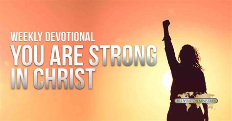 You Are Strong In Christ