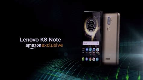Lenovo K8 Note Launched Price Specifications And Availability