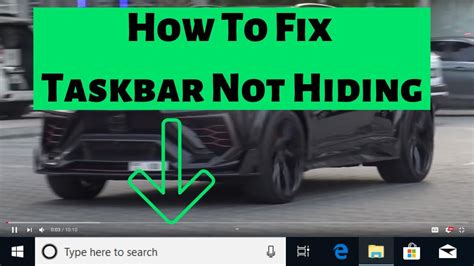 Fixed Taskbar Not Hiding In Fullscreen Mode Windows 10 Youtube