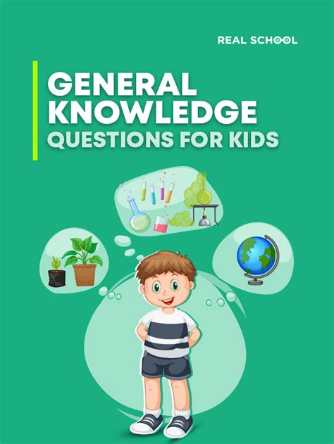 General Knowledge Questions For Kids Unleash Curiosity The Real School