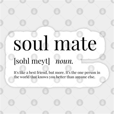 Soul Mate Definition Soul Mate Sticker Teepublic