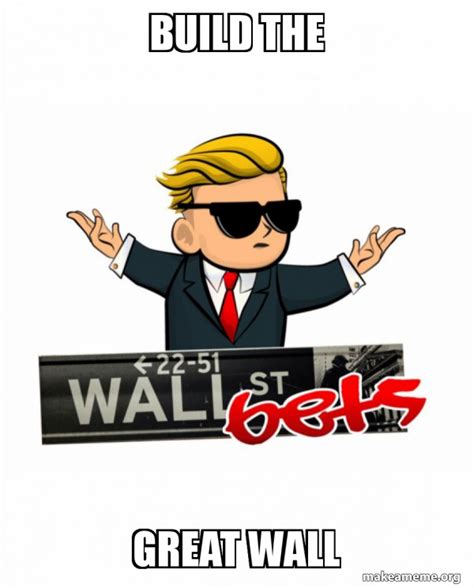 Tendies wall street bets hat. Build the Great Wall - Wall Street Bets ( WallStreetBets ...