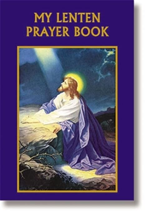 My Lenten Prayer Book Catholic Lenten Prayers Lent Daily Devotional