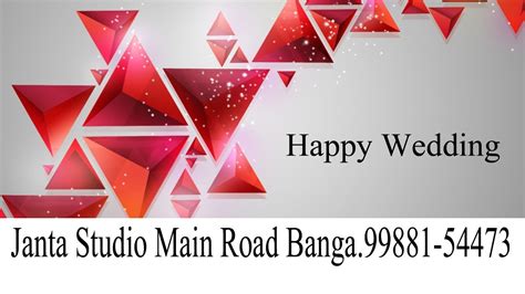 Happy Wedding Janta Studio Main Road Banga99881 54473 Wedding Live