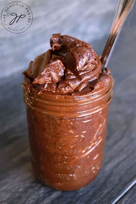 Homemade Nutella Recipe The Gracious Pantry Healthy Recipes