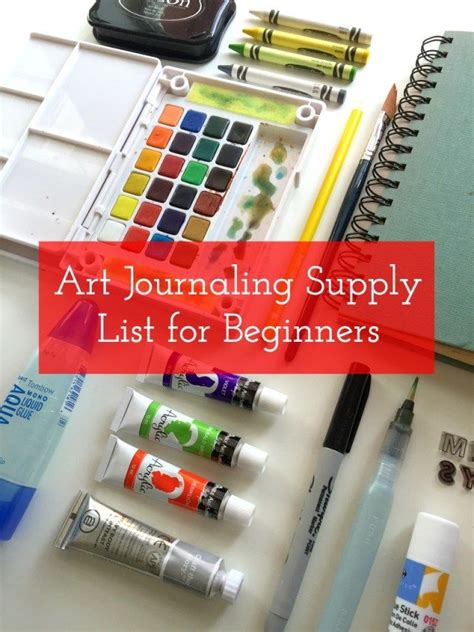 Art Journaling Supply List For Beginners Art Journal Techniques