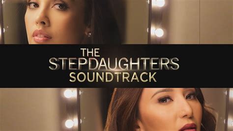 Playlist Soundtrack The Stepdaughters Youtube