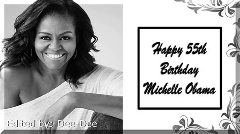 Happy 55th Birthday Michelle Obama Youtube