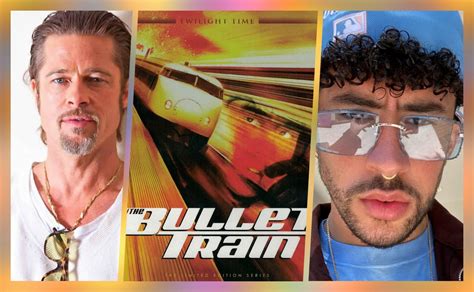 Bullet Train Fecha De Estreno De PelÍcula De Bad Bunny Y Brad Pitt