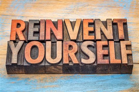 Reinvent Yourself Motivational Words Stock Photo Image Of Change