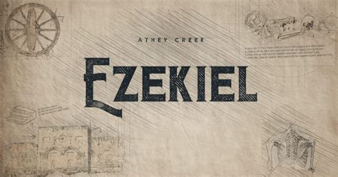 Through The Bible Ezekiel 8 11 Athey Creek Christian Fellowship
