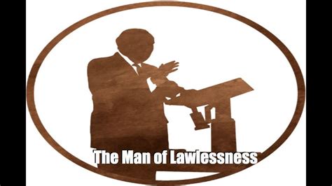 Depart from me, workers of lawlessness. Man of Lawlessness - YouTube