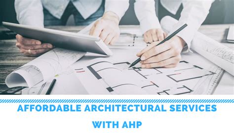 Affordable Architectural Services With Ahp Architectural House Plans