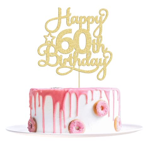 Buy 1 Pack Happy 60th Birthday Cake Topper Gold Glitter 60 And Fabulous