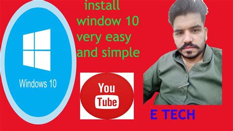 How To Install Window 10 Window 10 Install Karne Ka Tarika Ejaz