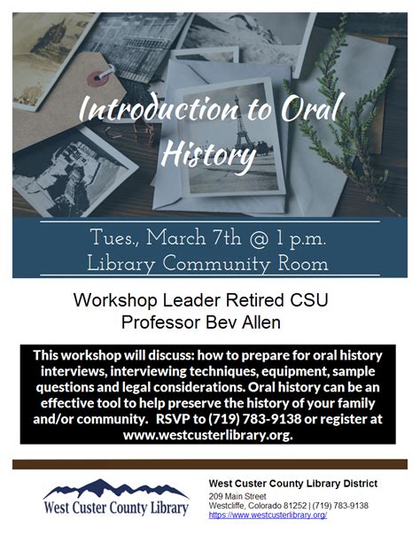 Introduction To Oral History West Custer County Library District