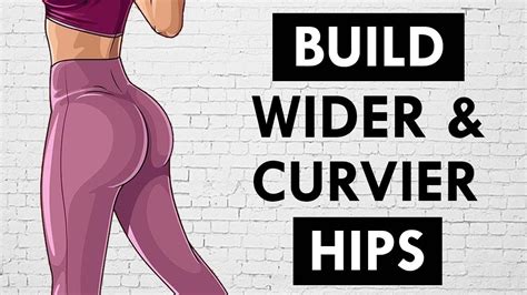 How To Get Wider Curvier Hips Workout At Home Youtube